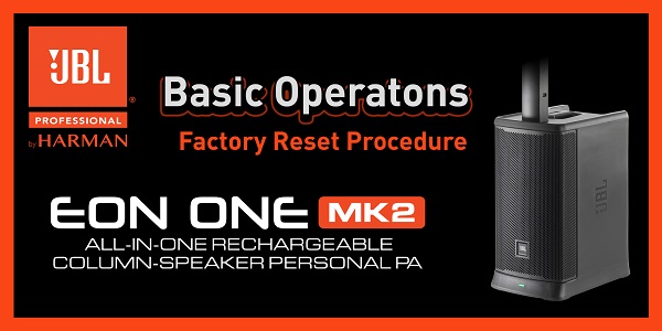 EON ONE MK2 | Factory Reset Procedure