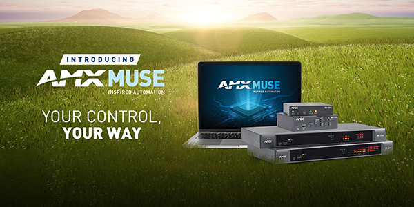 AMX MUSE Automation Platform | Worldwide Launch Event