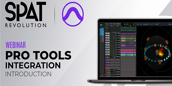 Pt.1 - Pro Tools Integration with SPAT Revolution - Introduction