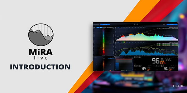 MiRA Live - Introduction | Audio Analysis & Metering Software from FLUX::